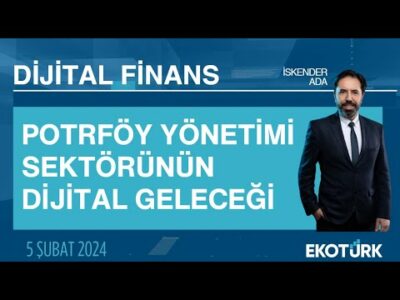 Kubilay Özalp | İskender Ada | Dijital Finans