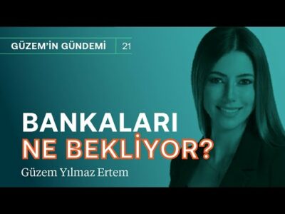 Banka bilançoları ve hisseleri! Altın alınır mı satılır mı? & Milad yerel seçim | Güzem Yılmaz Ertem