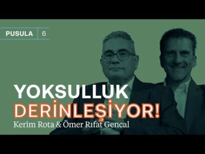 Çıkmaz sokağa sürükleniyoruz! Yoksullukta eşitlendik & Rampalı kur rejimi | Kerim Rota & Ömer Gencal