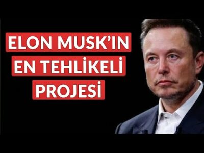 Elon Musk'ın En Tehlikeli Projesi - Dünyanın Haberi 395 - 07.02.2024