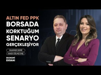 Korktuğum Senaryo Gerçekleşiyor | Hande Eğilmez Eniş | Muammer Demir | Ekonomi Ekranı