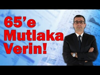 65'e Mutlaka Verin!