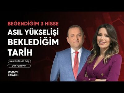 Borsada Asıl Yükselişi Beklediğim Tarih | Hande Eğilmez Eniş | Ekonomi Ekranı