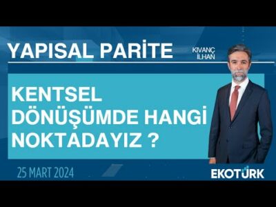 Yapısal Parite | Buğra Kağan Esen | Kıvanç İlhan