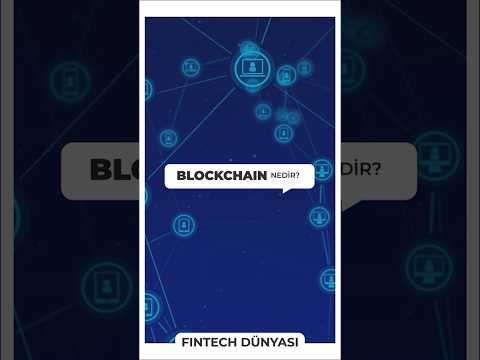 Fintech Dünyası | Blockchain Nedir? #fintech #teknoloji #blockchain #yapayzeka