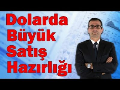 Dolarda Büyük Satış Hazırlığı Var! Uyanık Olun!