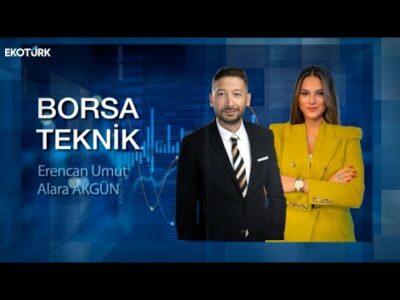 Borsa Teknik | Alara Akgün | Eren Can Umut | 05.04.2024