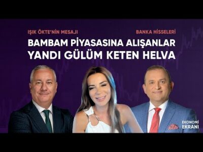 Yandı Gülüm Keten Helva | Işık Ökte'nin Mesajı | Perihan Tantuğ Selçuk Gönençler | Ekonomi Ekranı
