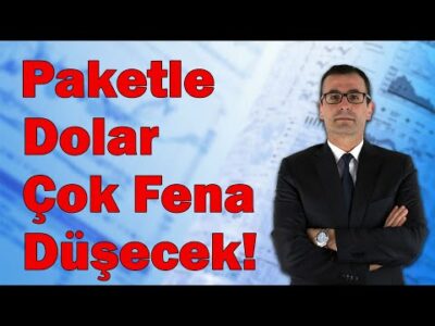 Paketle Dolar Çok Fena Düşecek!!!
