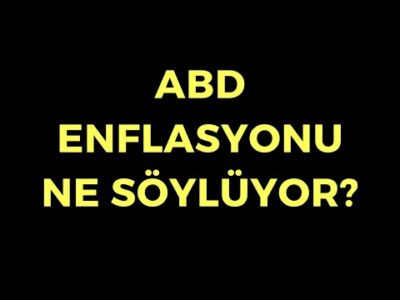 ABD Enflasyonu Ne Söylüyor - Dünyanın Haberi 416 - 15.05.2024