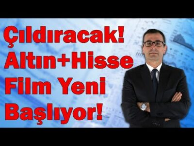 Çıldıracak! Altın+Hisse Film Yeni Başlıyor!