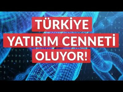 Türkiye Yatırım Cenneti Oluyor - Dünyanın Haberi 417 - 19.05.2024