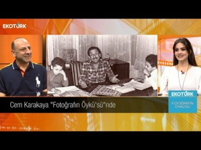Cem Karakaya | Öykü Cengiz | Fotoğrafın Öyküsü (24.05.2024)
