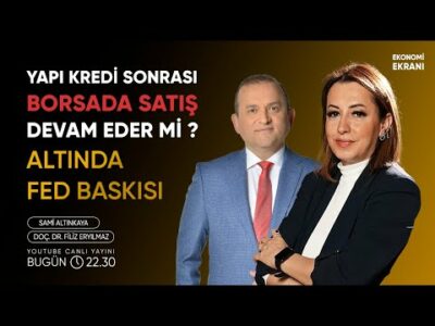 Borsada Satış Devam Eder Mi ? | Altında Fed Baskısı | Filiz Eryılmaz | Ekonomi Ekranı