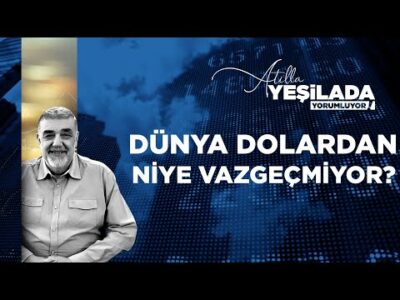 Ekonomiyi FÖŞ’ten dinleyin: Dünya niye dolardan vazgeçemez?