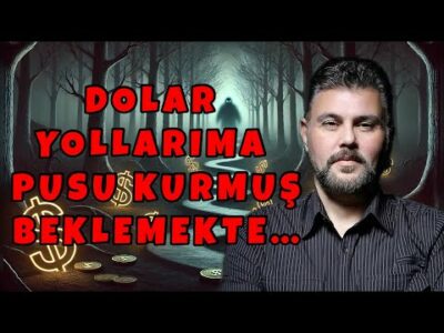 DOLAR YOLLARIMA PUSU KURMUŞ, BEKLEMEKTE... | MURAT MURATOĞLU