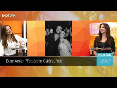 Buse Arslan | Öykü Cengiz | Fotoğrafın Öyküsü (24.06.2024)