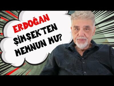 Erdoğan, Şimşek'ten memnun mu? & Vergide adalet sağlanıyor mu? | Faiz, dolar | Atilla Yeşilada