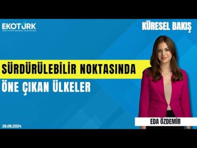 Küresel Bakış | Prof. Dr. Levent Kurnaz | Eda Özdemir