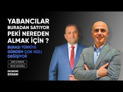Yabancı Buralardan Satıyor, Nereden Almak İçin ? | Yavuz Hacıoğlu | Ekonomi Ekranı