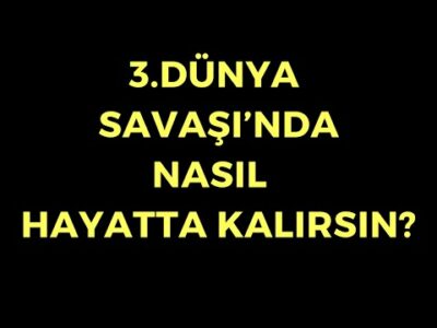 3.Dünya Savaşında Nasıl Hayatta Kalırsın - Dünyanın Haberi 427 - 28.06.2024