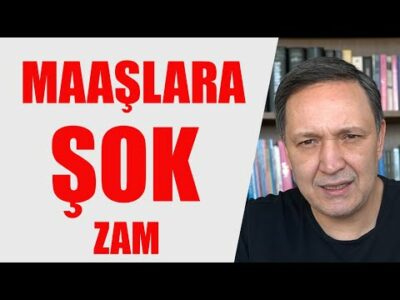 MAAŞLARA ŞOK ZAM