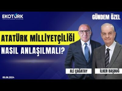 Gündem Özel | İlker Başbuğ | Ali Çağatay
