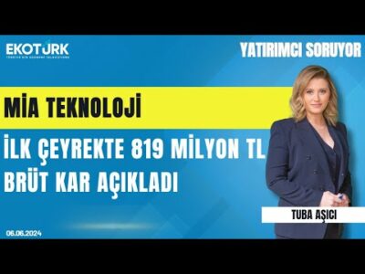 MİA Teknoloji, ilk çeyrekte 819 milyon TL brüt kar açıkladı | İhsan Ünal | Yatırımcı Soruyor