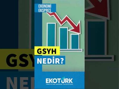 EKONOMİ EKSPRES | Gayri Safi Yurtiçi Hasıla Nedir?