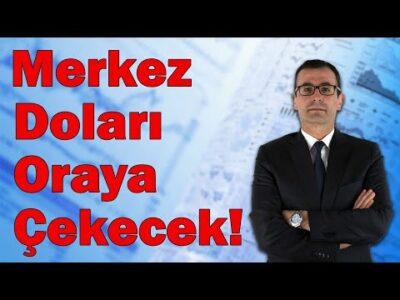 Merkez Doları Oraya Çekecek! Altında Hedef Ne? Borsa Ne Olacak? BTC'ye Dikkat!