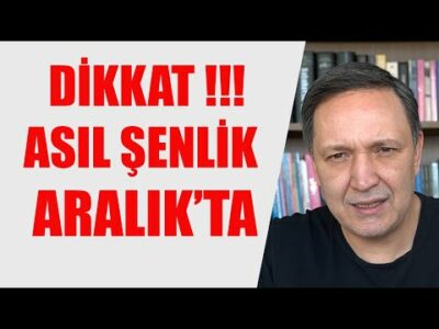 ASIL ŞENLİK ARALIK'TA DOLAR ALTIN EURO VS