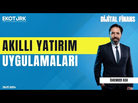 Tarkan Akgül | Elçin İnan Balli | İskender Ada | Dijital Finans