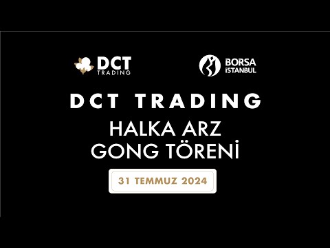 "DCT Trading" Halka Arz Gong Töreni