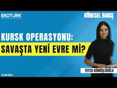 Küresel Bakış | Dr. Tolga Sakman | Feyza Gümüşlüoğlu