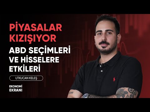 Piyasalar Kızışıyor | ABD Seçimleri ve Hisselere Etkileri | Utkucan Keleş | Ekonomi Ekranı