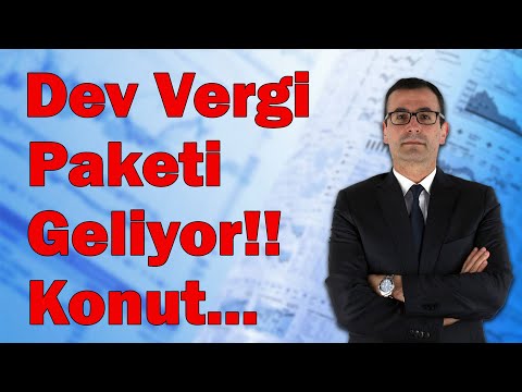 Dev Vergi Paketi Geliyor!!! Konut, Borsa O Tarihte Fırlayacak! Dolarda Bankalar Devrede!