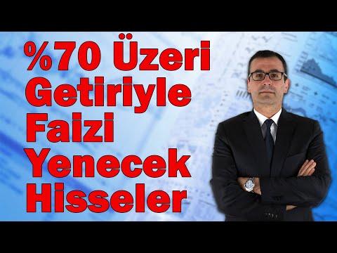 %70 Üzeri Getiriyle Faizi Yenecek Hisseler! Mal Çıkarken Değil Düşerken Alınır!