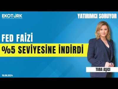 Fed faizi %5 seviyesine indirdi | Emre Şirin | Tuba Aşıcı | Yatırımcı Soruyor