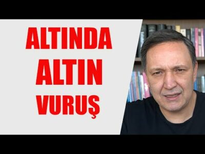 DİKKAT ALTINDA ALTIN VURUŞ