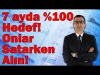 7 Ayda %100, Onlar Satarken Alın! 2025 Yatırım Stratejisi Ne Olmalı?