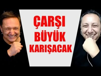 ÇARŞI BÜYÜK KARIŞACAK