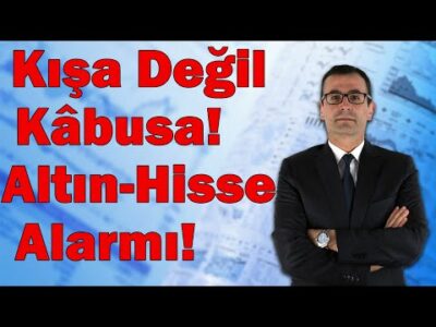 Kışa Değil Kâbusa Gidiş! Altına Dikkat! Borsa Neden Düştü? ABD Enflasyonu Ne Söylüyor?