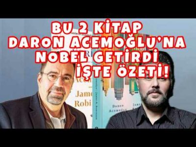 BU 2 KİTAP DARON ACEMOĞLU’NA NOBEL GETİRDİ: İŞTE ÖZETİ | MURAT MURATOĞLU