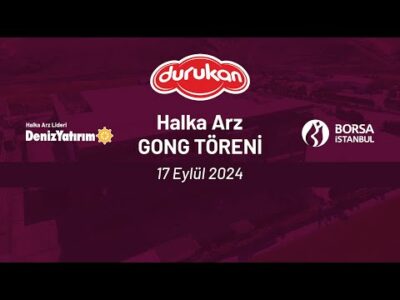 "Durukan" Halka Arz Gong Töreni