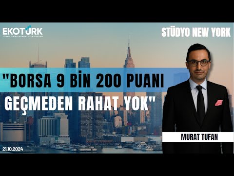 "Borsa 9 bin 200 puanı geçmeden rahat yok" | Stüdyo New York | Doç. Dr. Filiz Eryılmaz | Murat Tufan