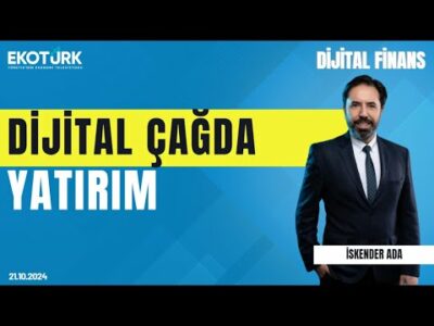 Atilla Köksal | İskender Ada | Dijital Finans