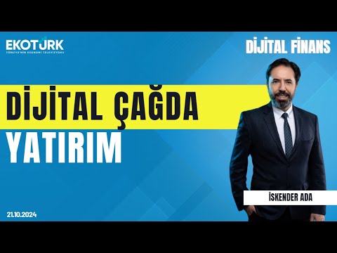 Atilla Köksal | İskender Ada | Dijital Finans