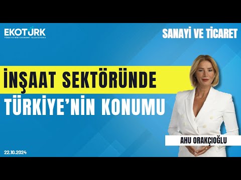 Hasan Bursalıoğlu | Ahu Orakçıoğlu | Sanayi ve Ticaret