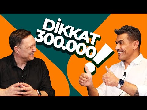 DİKKAT 300 BİN