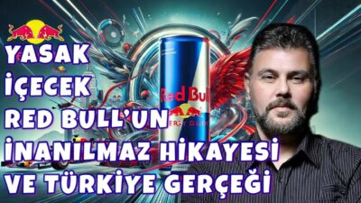 RED BULL: YASAKLI İÇECEĞİN MİLYAR DOLARLIK EFSANESİ! | MURAT MURATOĞLU